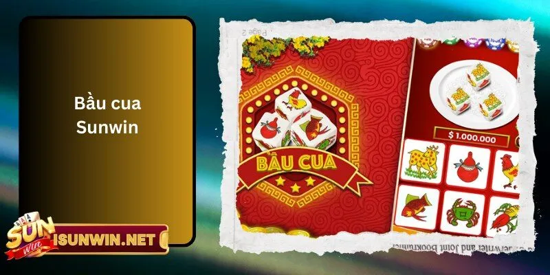 Bầu Cua Sunwin
